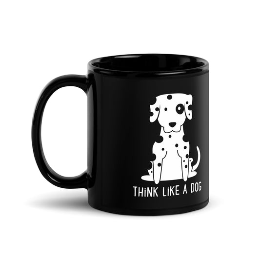 The Funny Dog Mug – Dalmatian Design for Pet Lovers by THiNK LiKE A DOG® is a black ceramic mug with a white cartoon Dalmatian and “THINK LIKE A DOG”—the perfect gift or funny mug for any canine enthusiast.