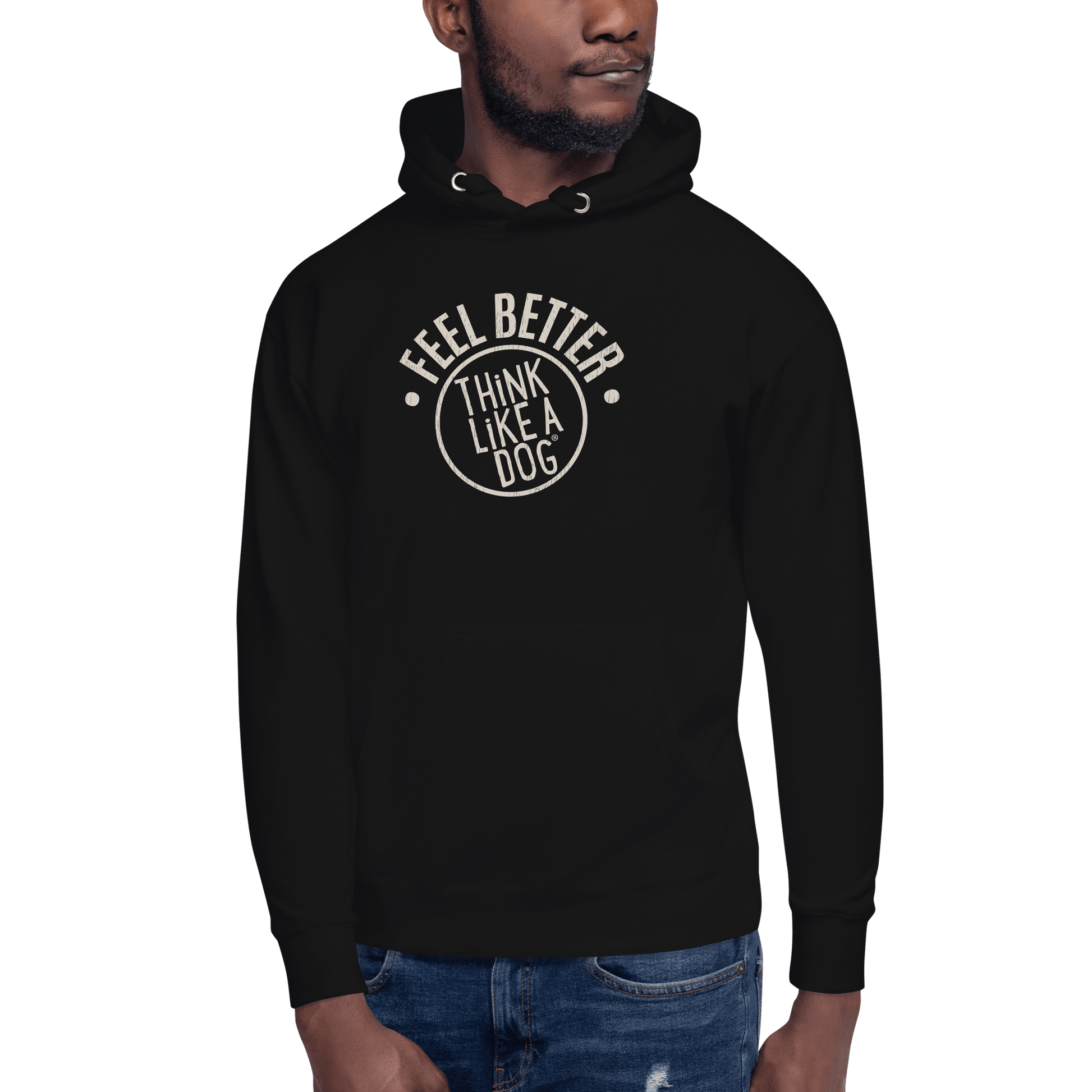 A person in a black THiNK LiKE A DOG® hoodie, with "Feel Better Dog Lover Hoodie – Cozy Gift for Dog Moms & Pet Owners" printed on the front, making it an ideal present for dog enthusiasts.