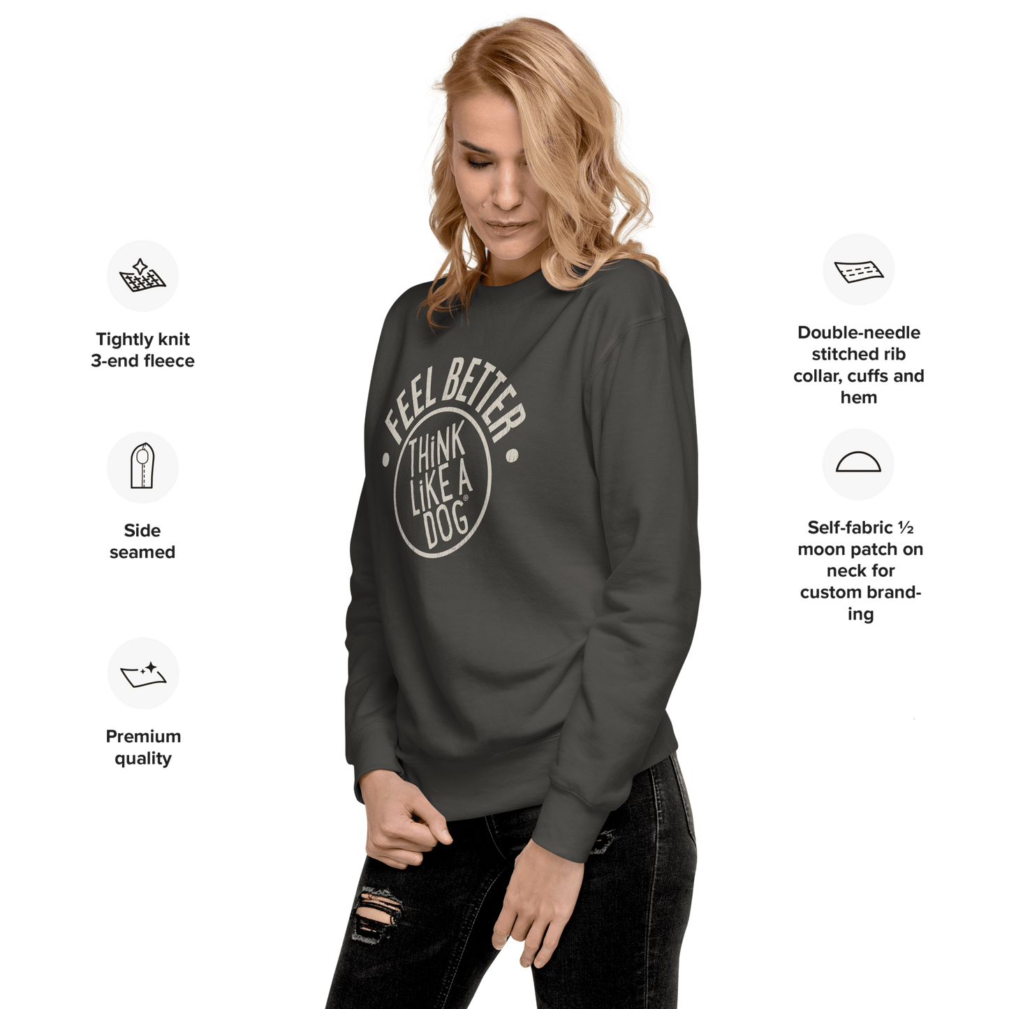 A person wearing the Feel Better Dog Lover Sweatshirt – Unisex Comfort with Bold Logo from THiNK LiKE A DOG® exudes Pawsitive Vibes. This dark sweatshirt, adorned with premium quality and stitching icons, is perfect for any dog lover, blending style with warmth.