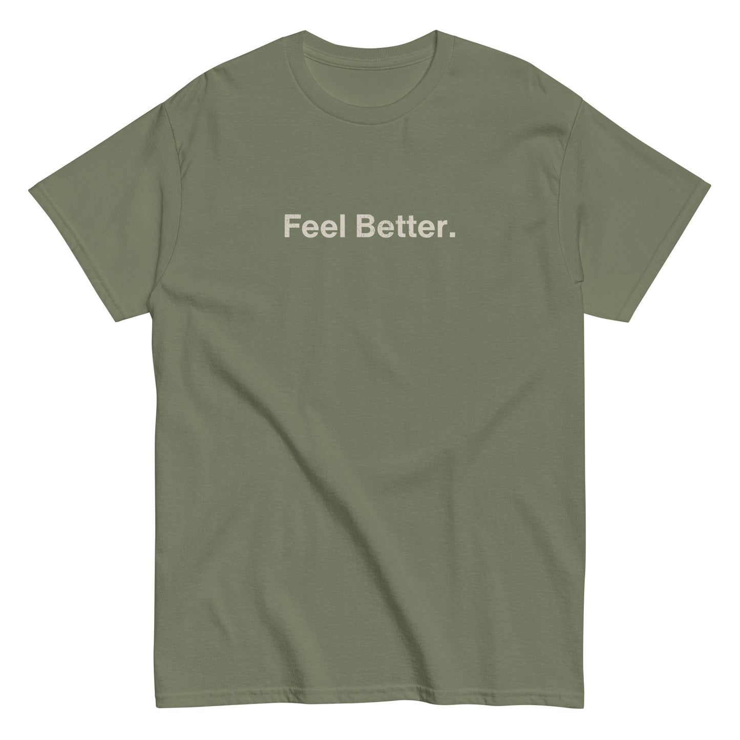 A green T-shirt from THiNK LiKE A DOG® with "Feel Better." printed in white, is a perfect uplifting gift for dog lovers and pet owners seeking an emotional boost.