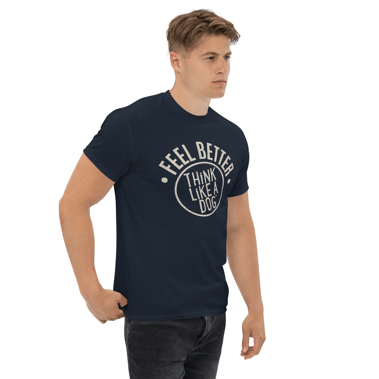 The THiNK LiKE A DOG® "Feel Better Dog Lover T-Shirt with Bold Logo" in navy spreads pet-inspired joy with its comforting message, "Feel Better, Think Like a Dog.