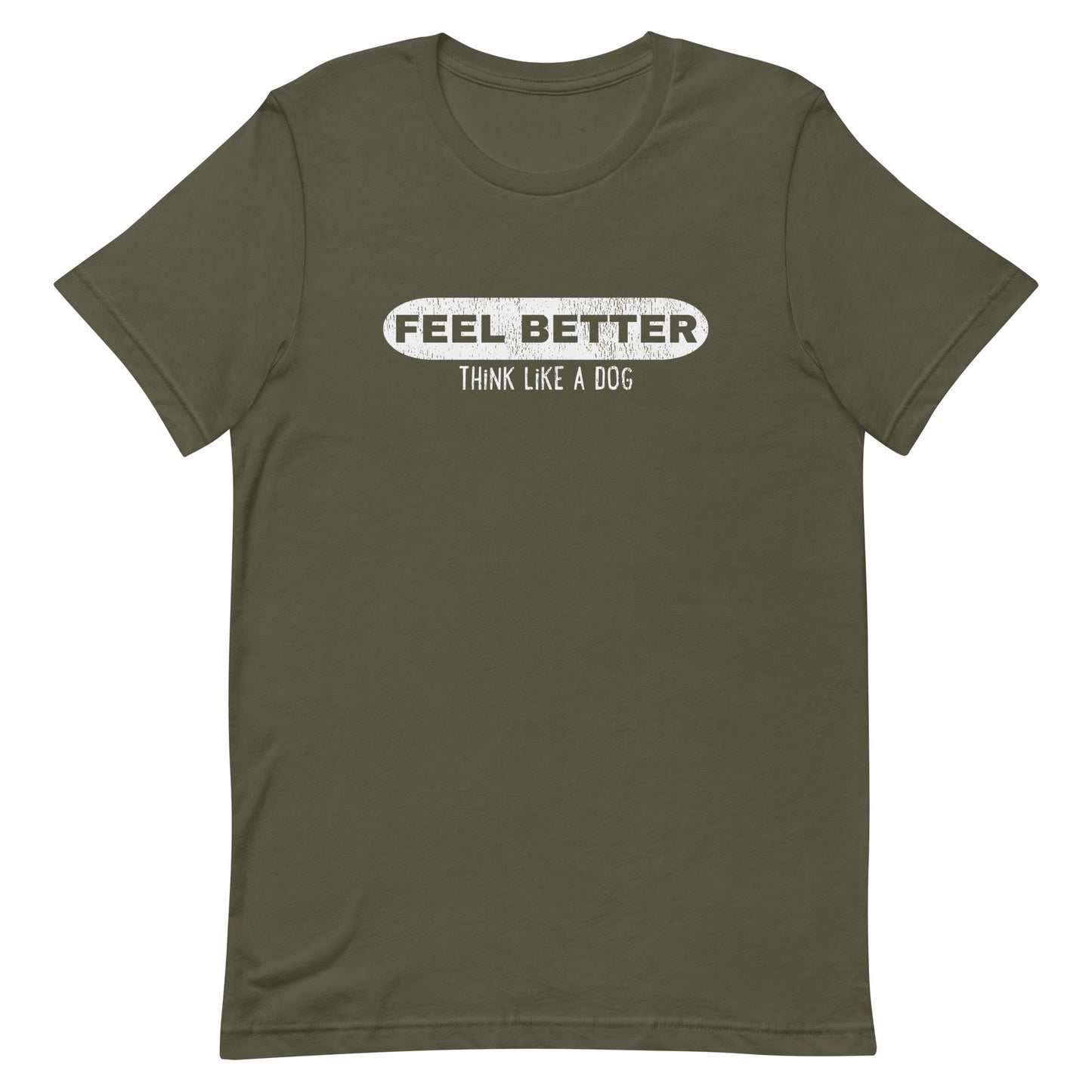 Feel Better Pill Shirt | Dog - Inspired Wellness Apparel - THiNK LiKE A DOG®