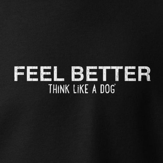 Embrace a classic streetwear mantra with the THiNK LiKE A DOG® Unisex Hoodie. Featuring white text on a black background that reads "FEEL BETTER THINK LIKE A DOG," this hoodie combines style and comfort with the convenience of a pouch pocket.