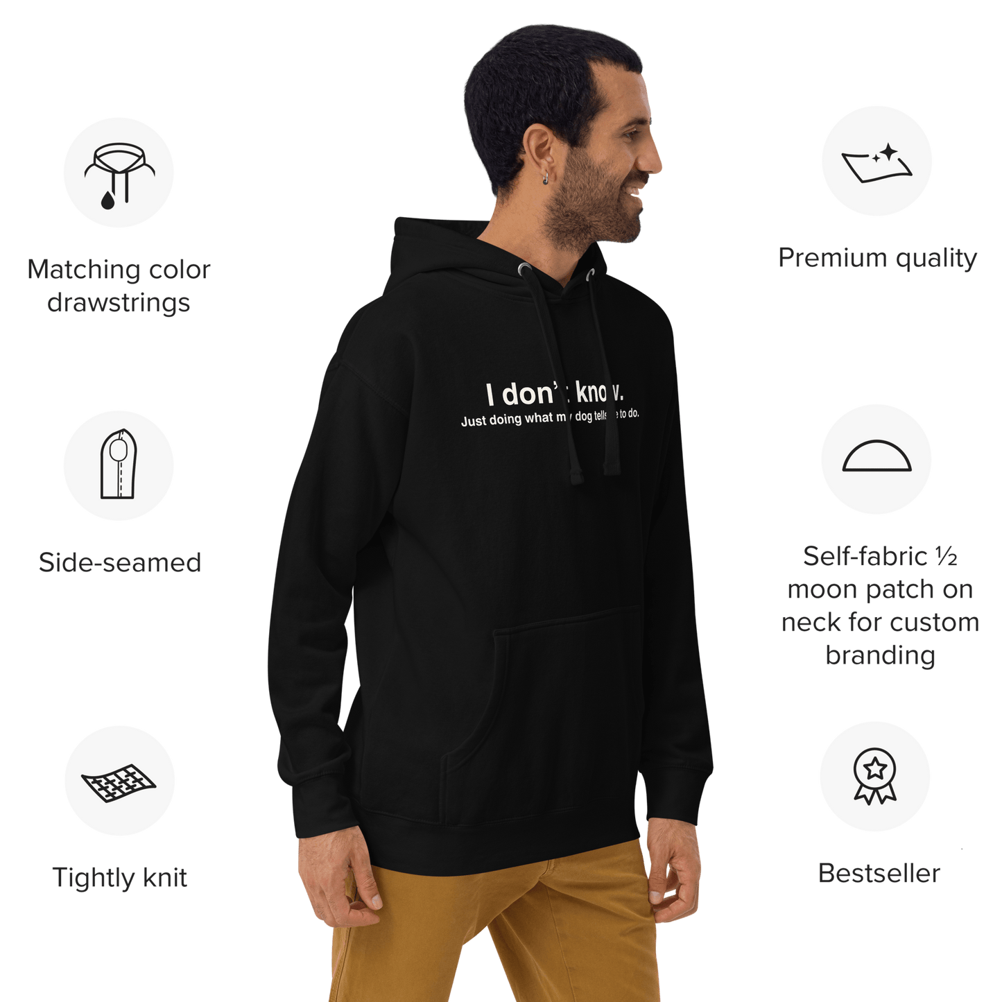 Funny Dog Hoodie – "I Don’t Know, Just Doing What My Dog Tells Me" - THiNK LiKE A DOG®
