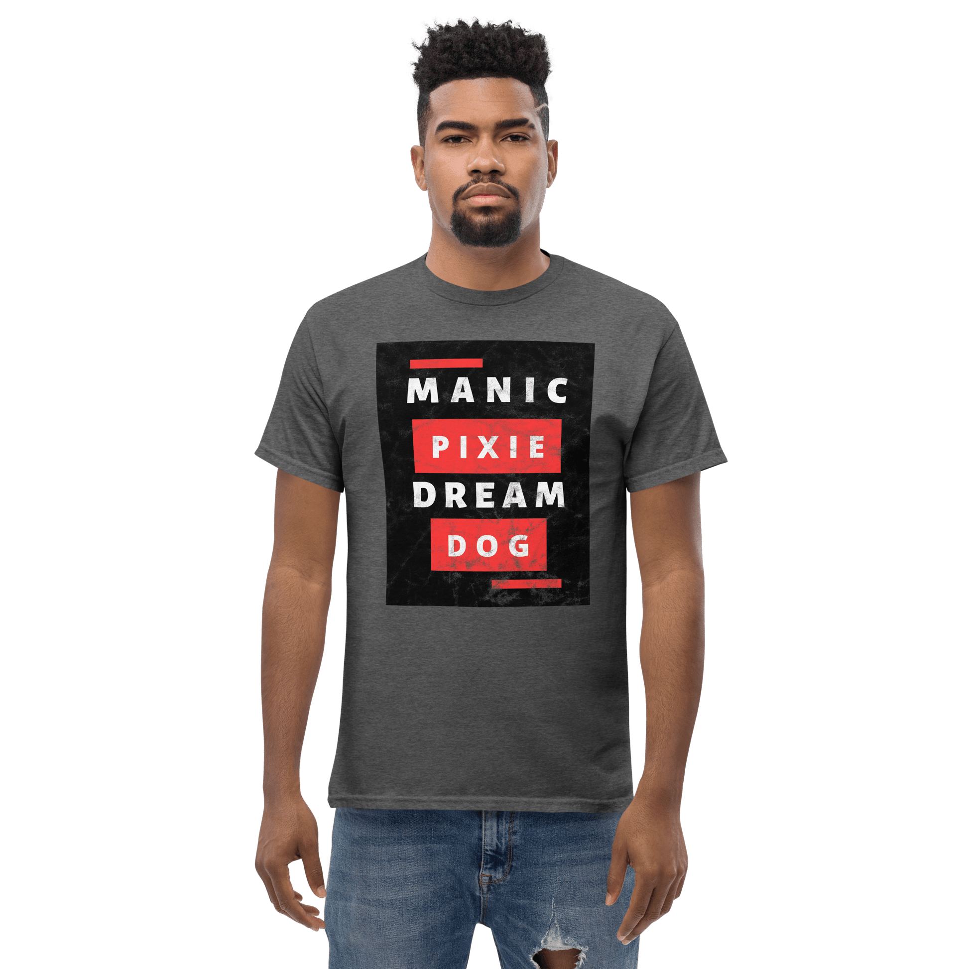 Manic Pixie Dream Dog T-Shirt – Bold Block Letter Design for Dog Lovers - THiNK LiKE A DOG®