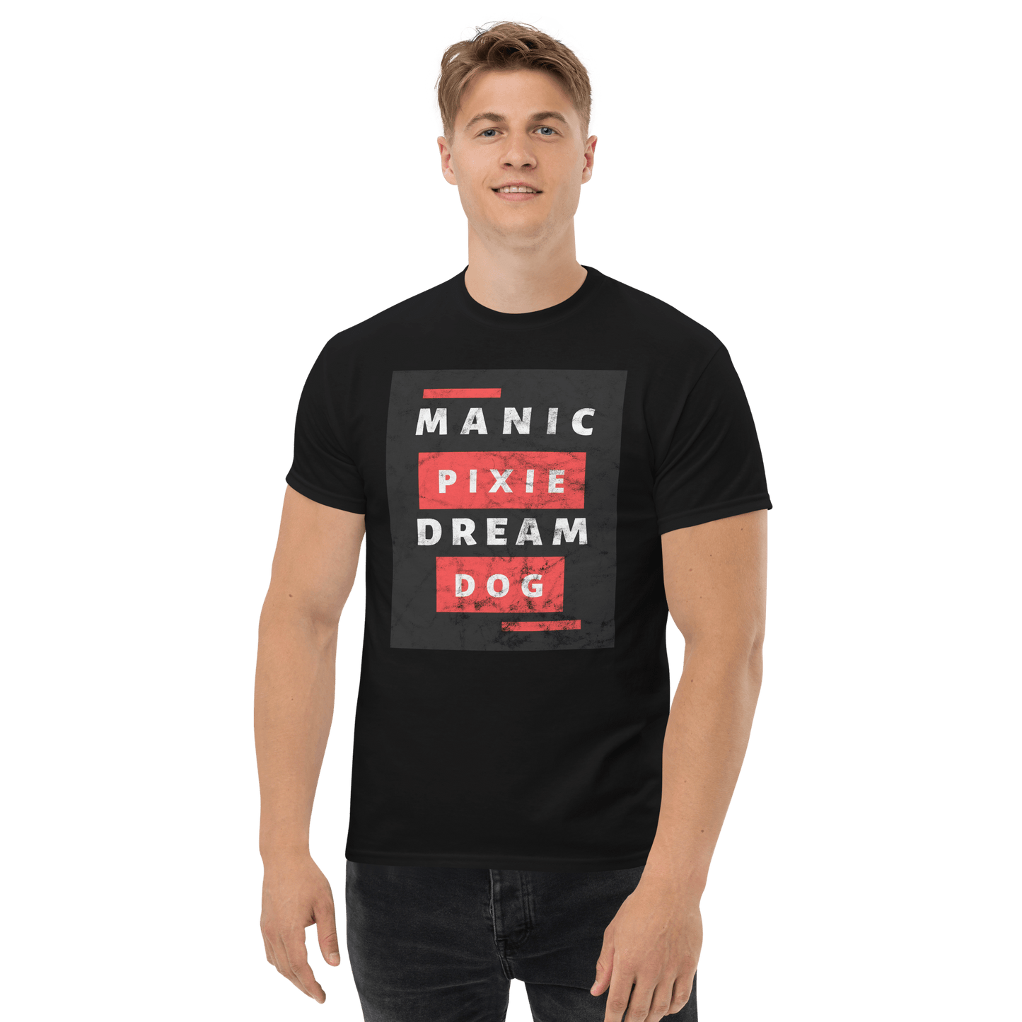 Manic Pixie Dream Dog T-Shirt – Bold Block Letter Design for Dog Lovers - THiNK LiKE A DOG®