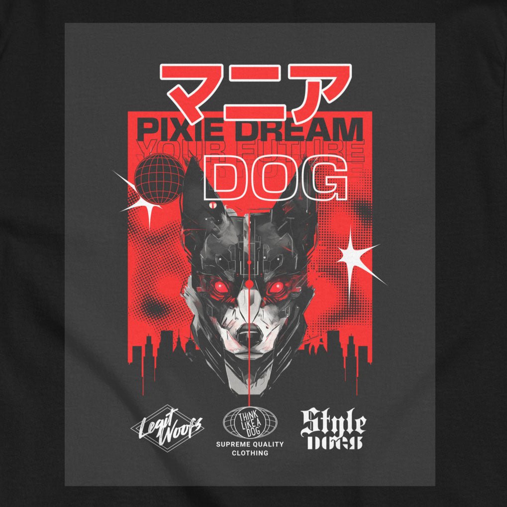 The Manic Pixie Dream Dog T-Shirt by THiNK LiKE A DOG® features a cyberpunk dog with red eyes on a black background, accented with Kanji text and the phrase "Pixie Dream Your Future Dog," perfect for streetwear fashion enthusiasts.