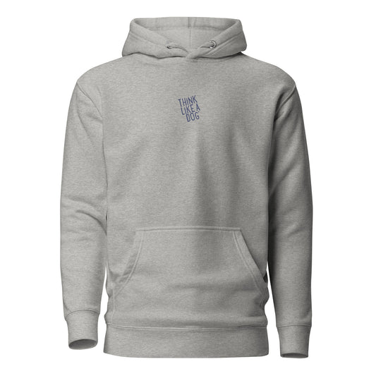 The THiNK LiKE A DOG® Hoodie features a minimalistic logo on the chest, a drawstring hood, and a front pocket, combining classic comfort and style for dog lovers.