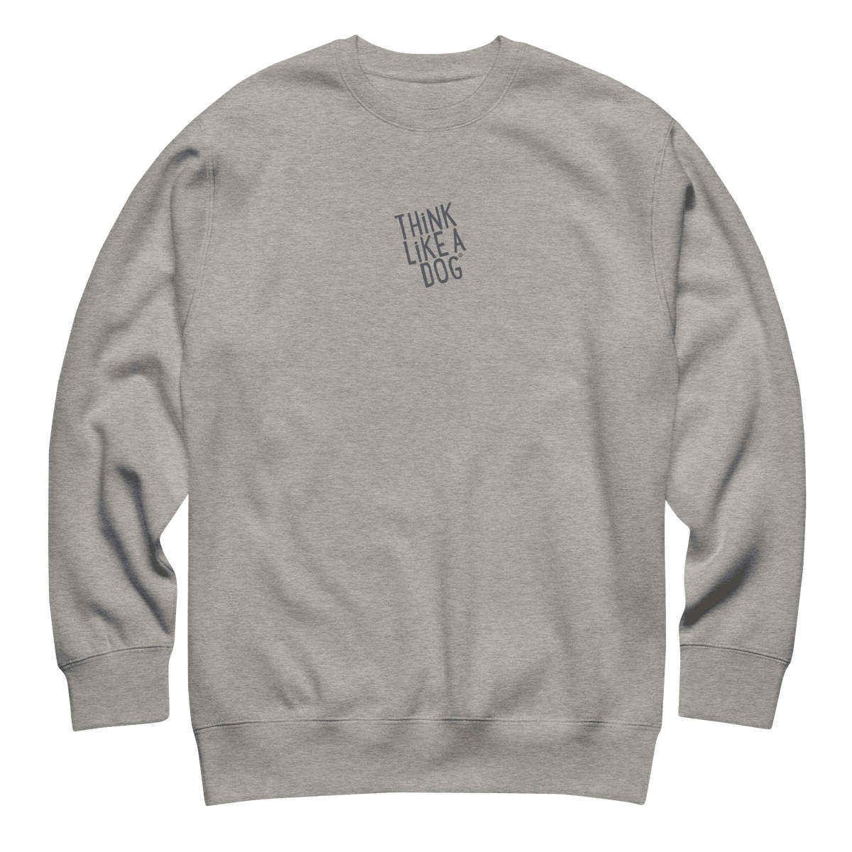 THiNK LiKE A DOG® — Carbon Grey Sweatshirt, cozy unisex cotton fleece crewneck with navy logo