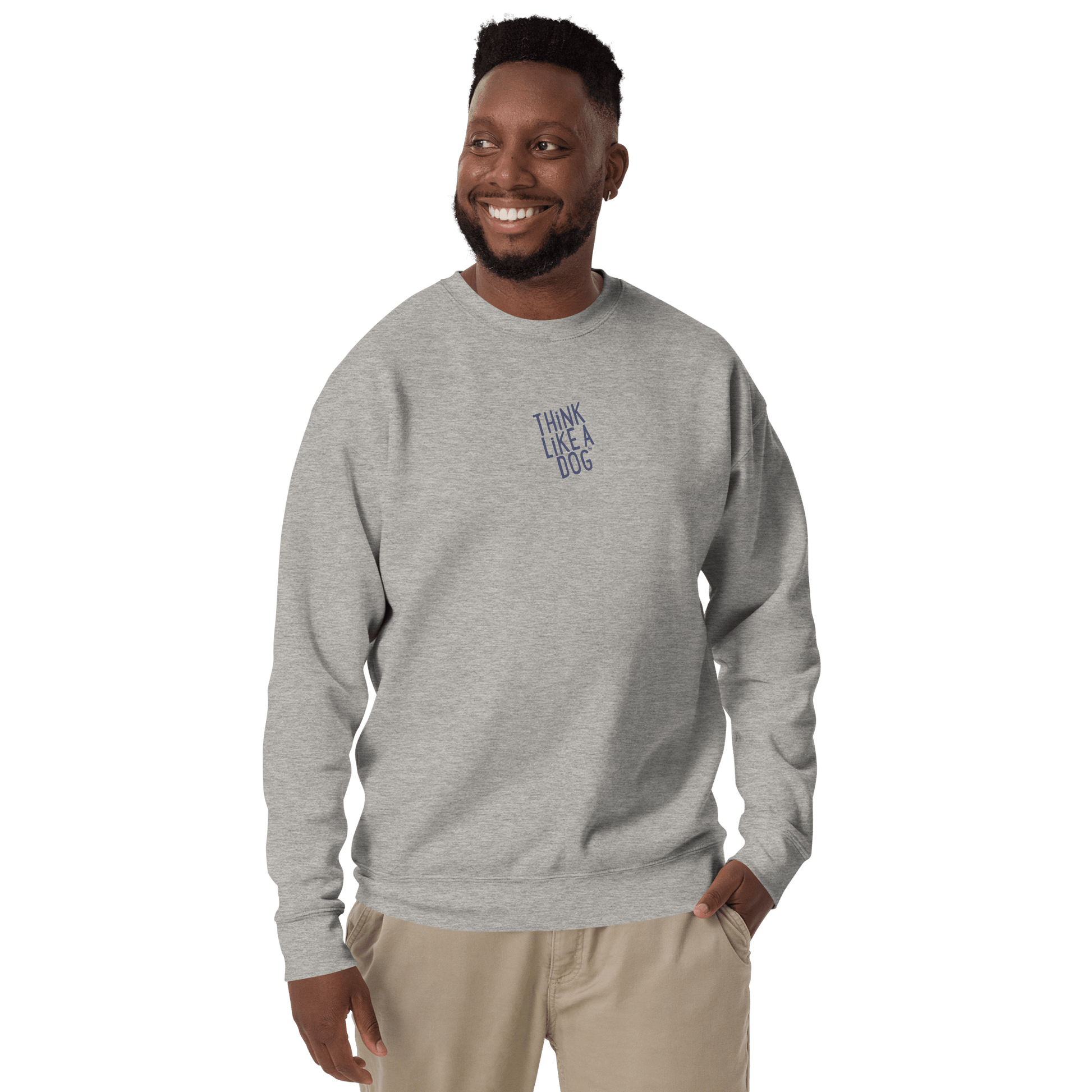 THiNK LiKE A DOG Sweatshirt – Cozy & Inspirational Minimalist Design - THiNK LiKE A DOG®