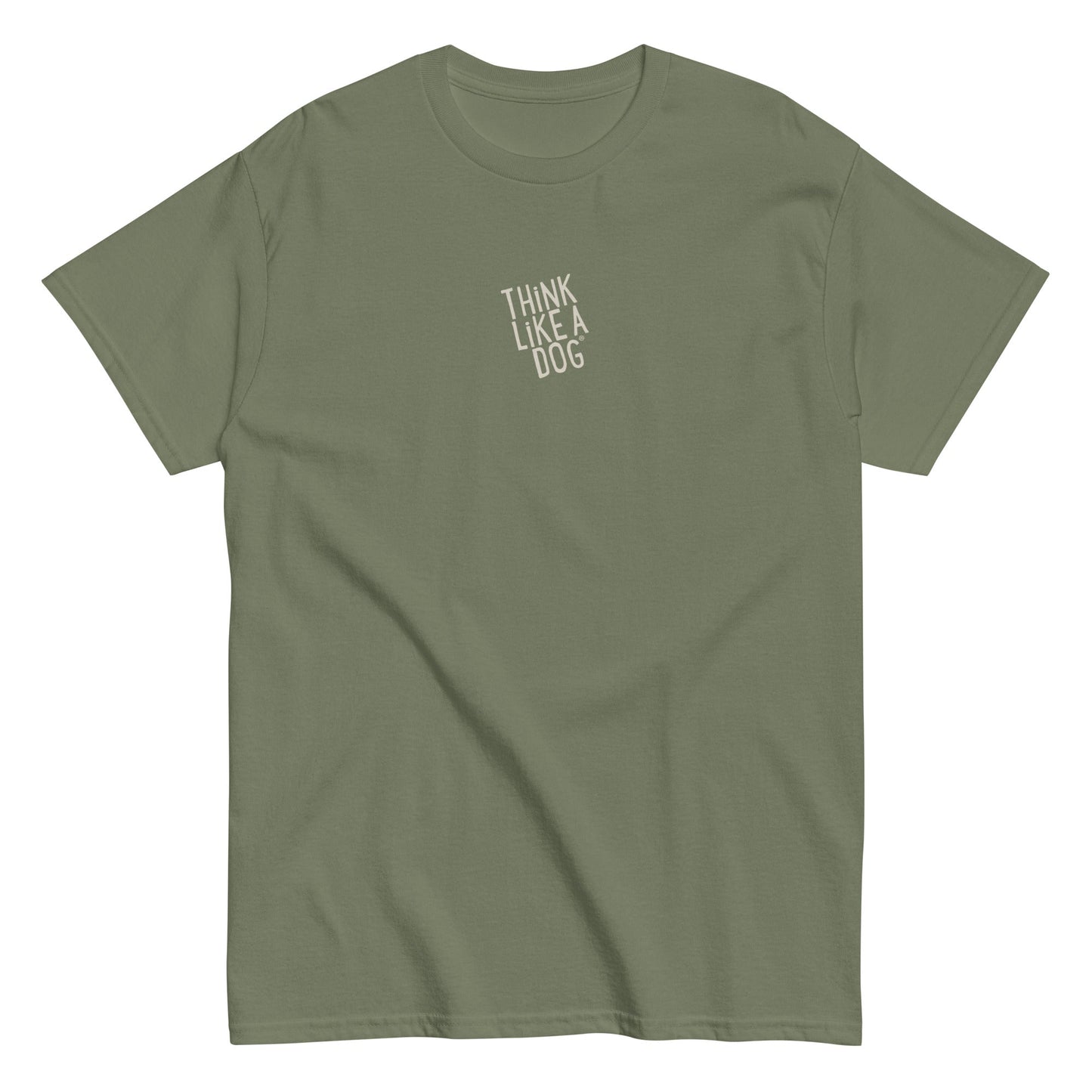 Olive green unisex THiNK LiKE A DOG® T-shirt with minimalist "THiNK LiKE A DOG" white text, perfect for pet lovers who cherish canine companionship.
