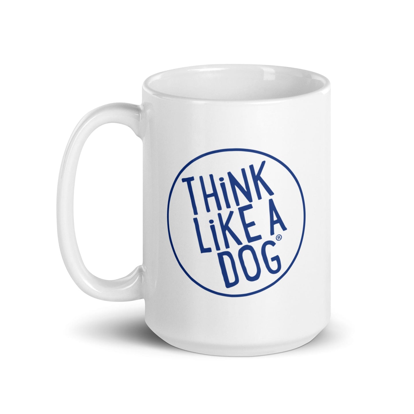 The Dog Lover Mug – Think Like a Dog Navy Logo by THiNK LiKE A DOG® is a white ceramic mug with handle, featuring "THINK LIKE A DOG" in blue capitals inside a blue circle—perfect for dog moms and fans of the THiNK LiKE A DOG® mug.