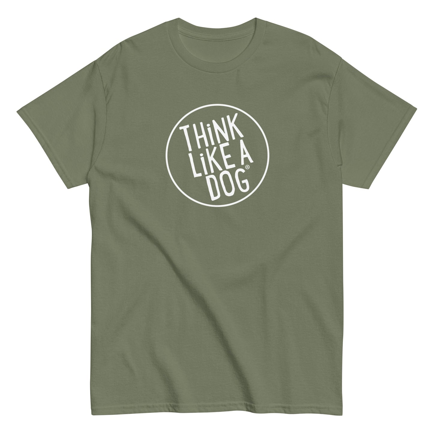This olive green THiNK LiKE A DOG® Classic Men's Tee features an elegant white circle logo on the front that reads "THiNK LiKE A DOG," making it a perfect shirt for dog lovers inspired by canine wisdom.