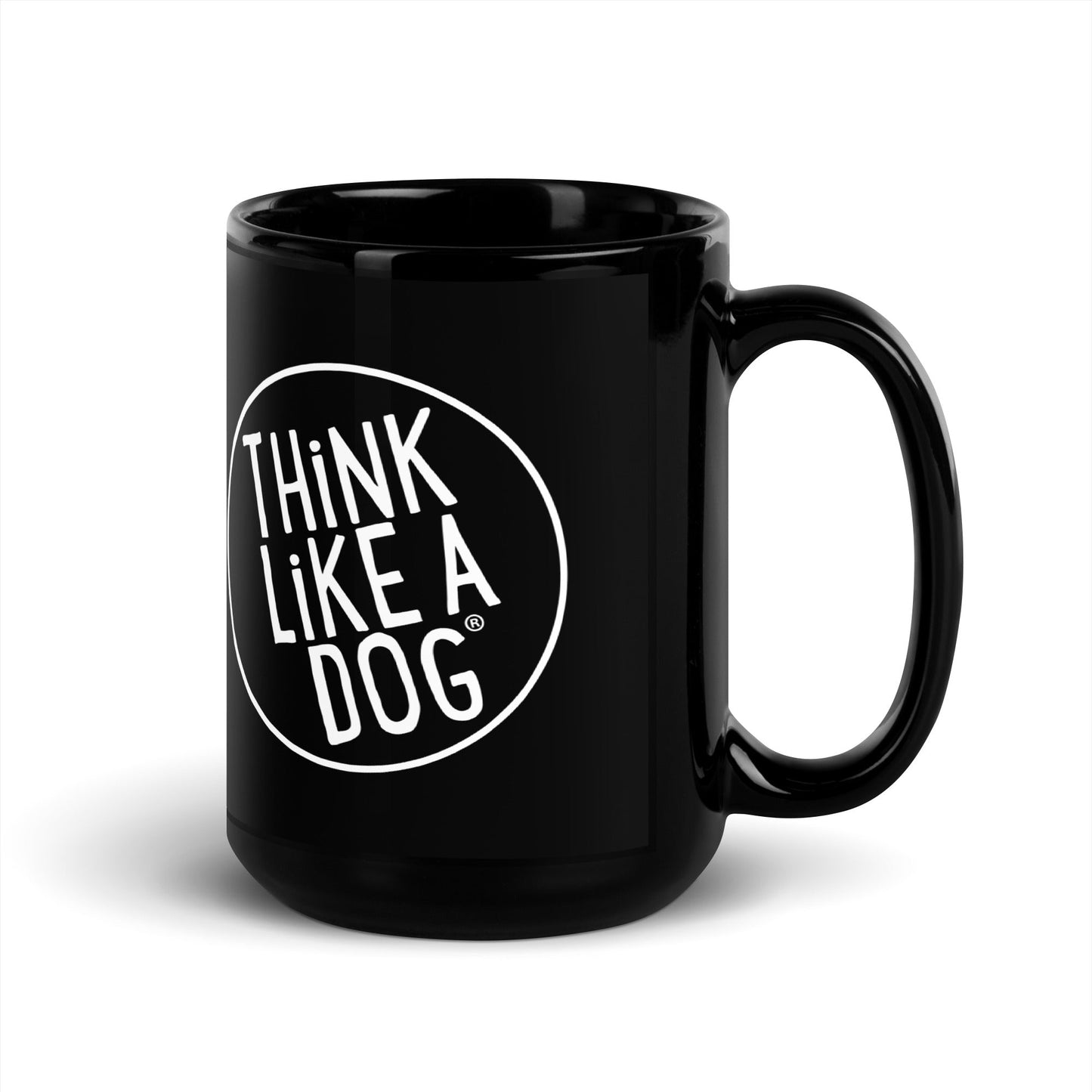 The THiNK LiKE A DOG® Black Mug features a right-hand handle and "Think Like a Dog" elegantly enclosed in a white circle. Ideal for stylish dog lovers who value sentimentality.