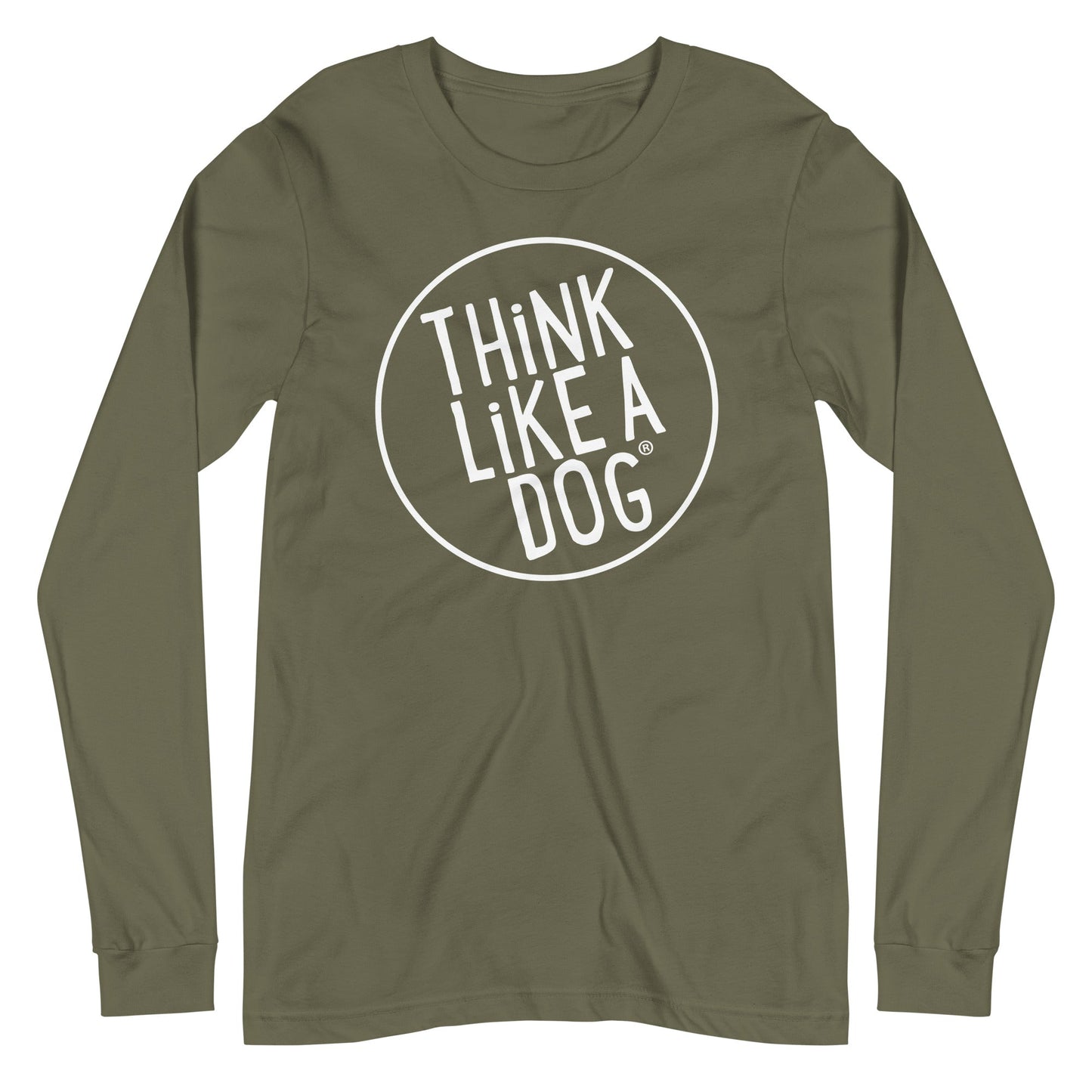 The Unisex Long Sleeve Tee with White THINK LIKE A DOG Logo from THiNK LiKE A DOG® features an olive green color and a circular design with the phrase "THiNK LiKE A DOG®" printed in white on the front, making it perfect for dog lovers.