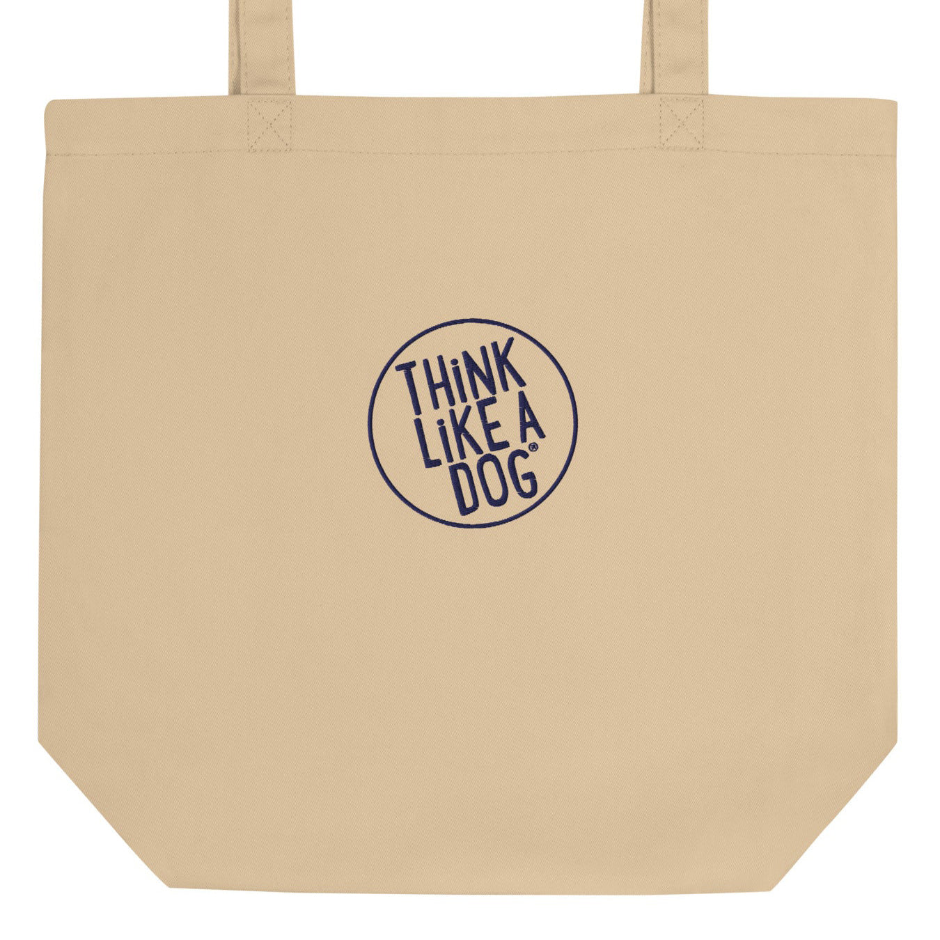 THiNK LiKE A DOG® organic cotton tote bag — eco-friendly dog lover accessory.