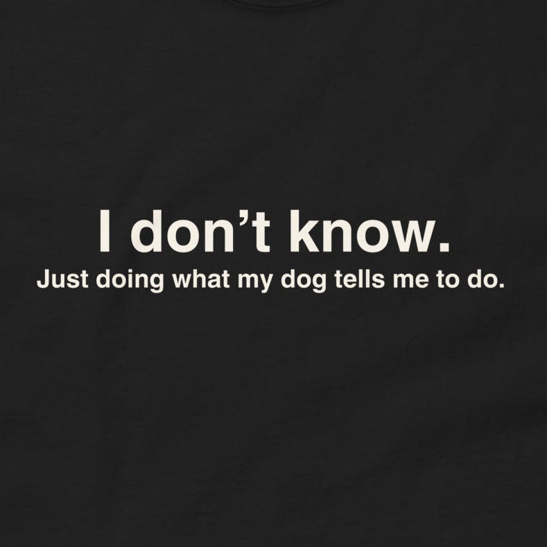 Minimal Classic design — "I don't know." in plain lowercase sans-serif, no ornament.