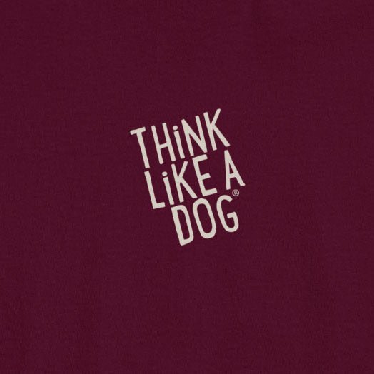 THiNK LiKE A DOG® Shirt | Minimalist Inspirational Tee - THiNK LiKE A DOG®