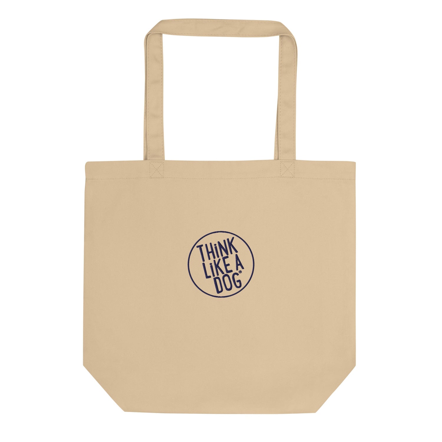 Think Like a Dog Tote | Eco-Friendly Organic Cotton Bag with Logo - THiNK LiKE A DOG®