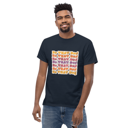 Be That Dog Retro Unisex Tee – ‘70s - Inspired Funny Dog Lover Shirt - THiNK LiKE A DOG®