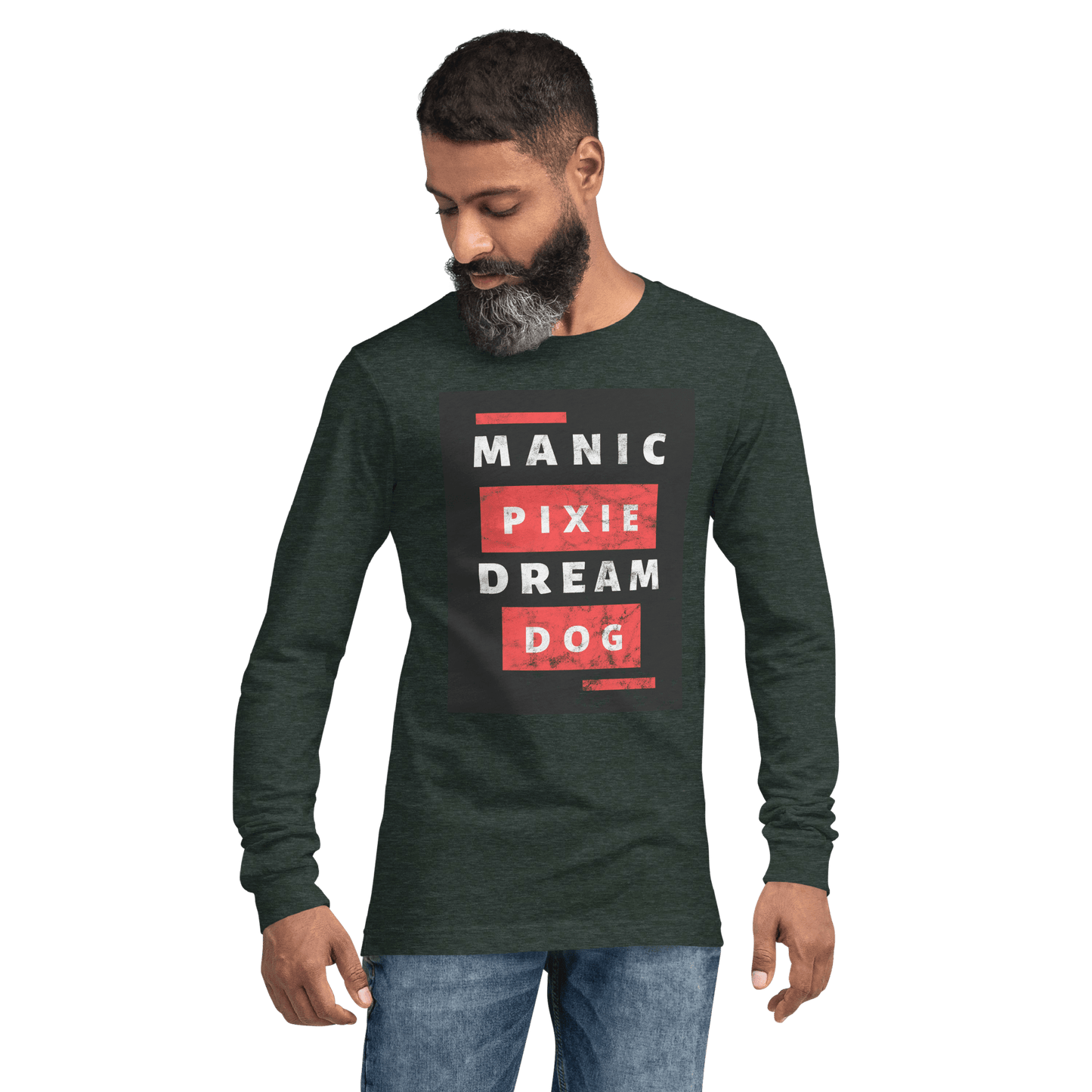 Bold Dog - Themed Shirt – Manic Pixie Dream Dog Long Sleeve Tee - THiNK LiKE A DOG®