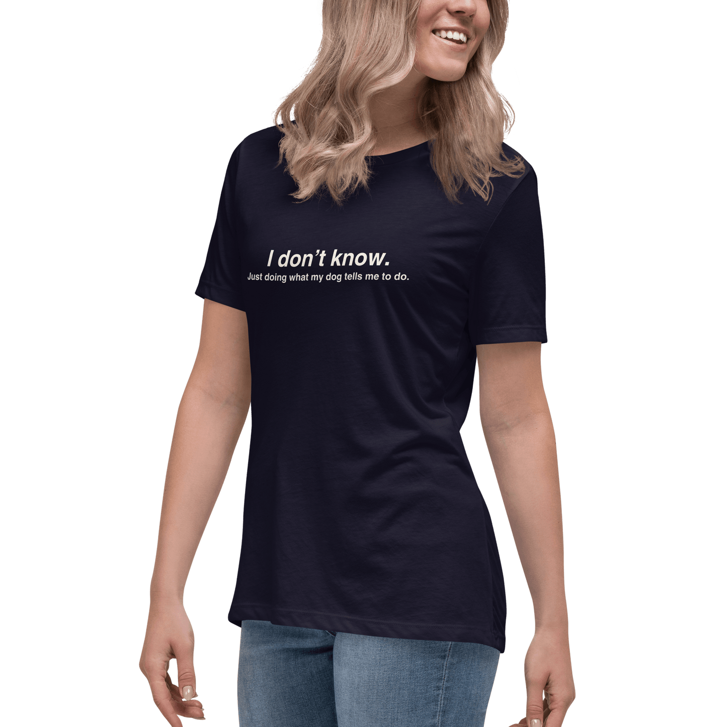 Classic Dog Lover’s Tee – "I Don’t Know, Just Doing What My Dog Tells Me" - THiNK LiKE A DOG®