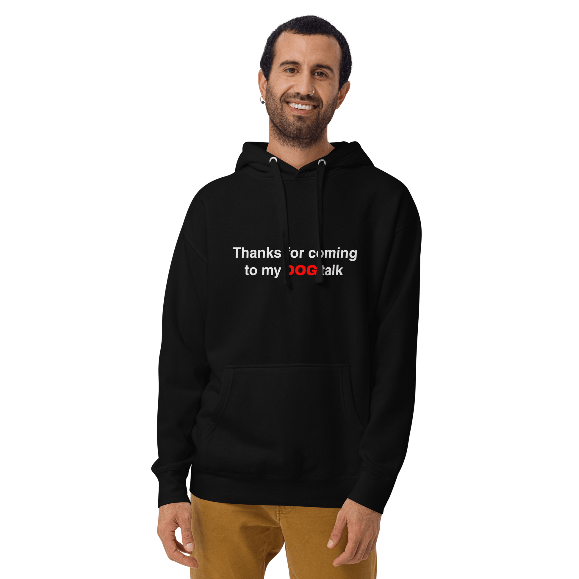 Cozy Funny Dog Hoodie – 'Thanks for Coming to My DOG Talk' - THiNK LiKE A DOG®