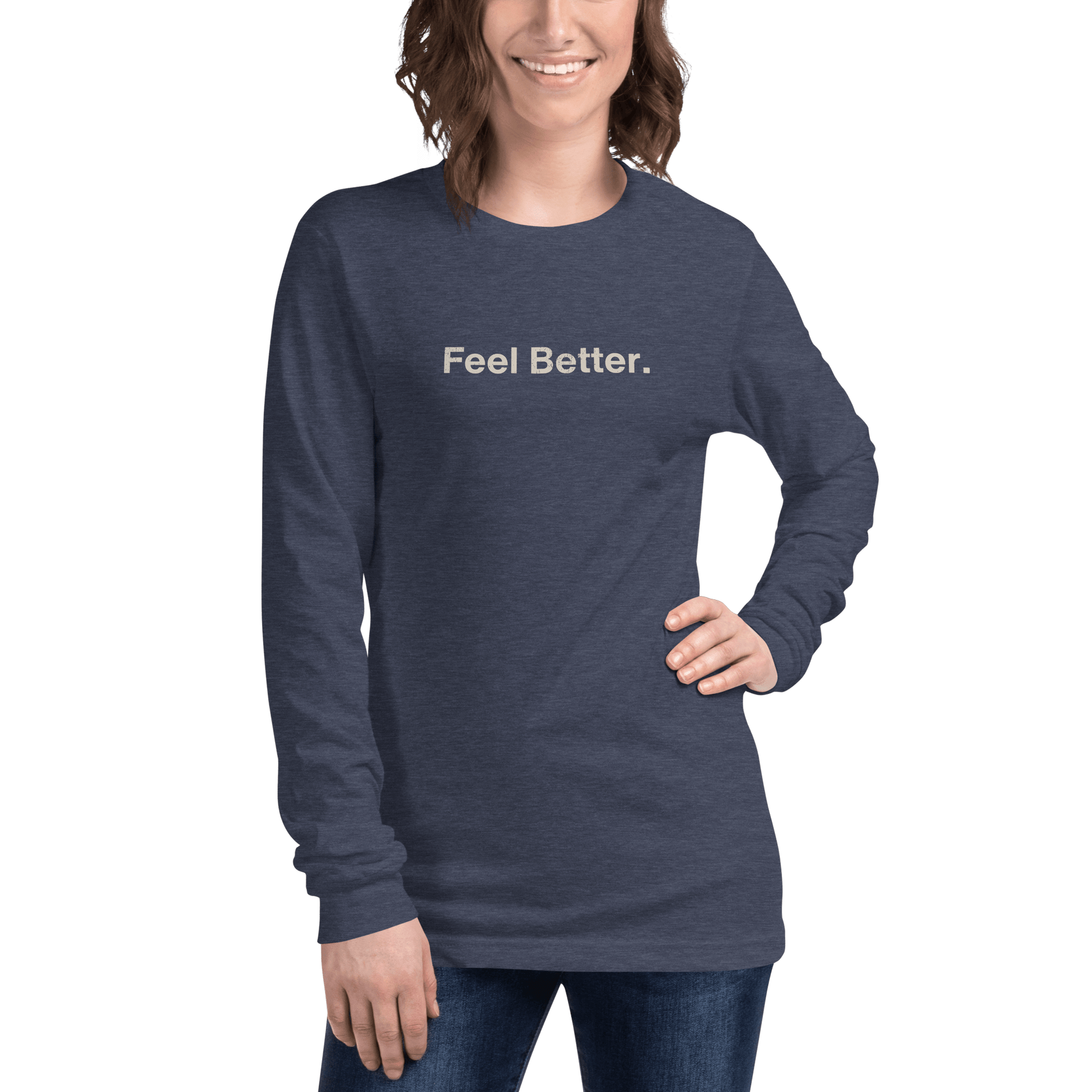 Feel Better Dog Lover Long Sleeve Tee – Comfort and Style for Pet Parents - THiNK LiKE A DOG®