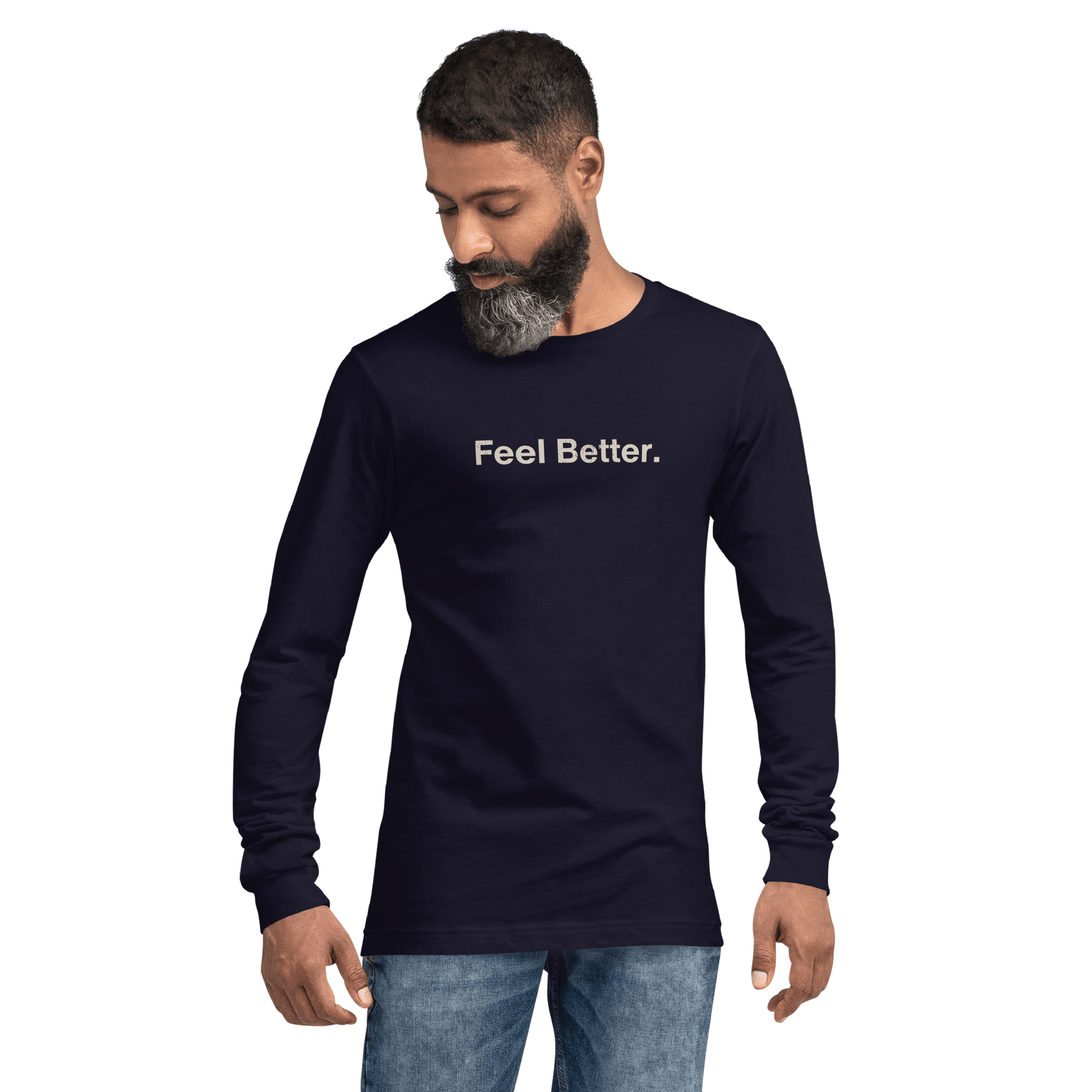 Feel Better Dog Lover Long Sleeve Tee – Comfort and Style for Pet Parents - THiNK LiKE A DOG®