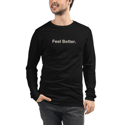 Feel Better Dog Lover Long Sleeve Tee – Comfort and Style for Pet Parents - THiNK LiKE A DOG®