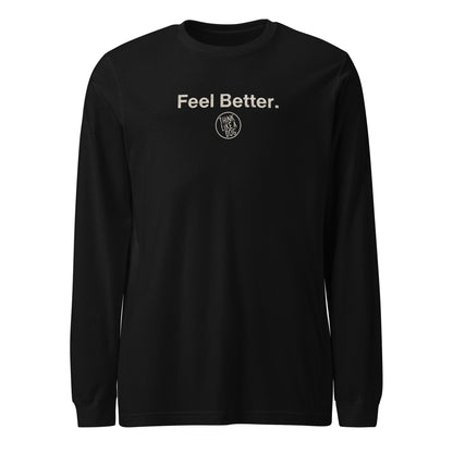 Feel Better Dog Lover Long Sleeve Tee – Comfort & Style for Pet Owners - THiNK LiKE A DOG®