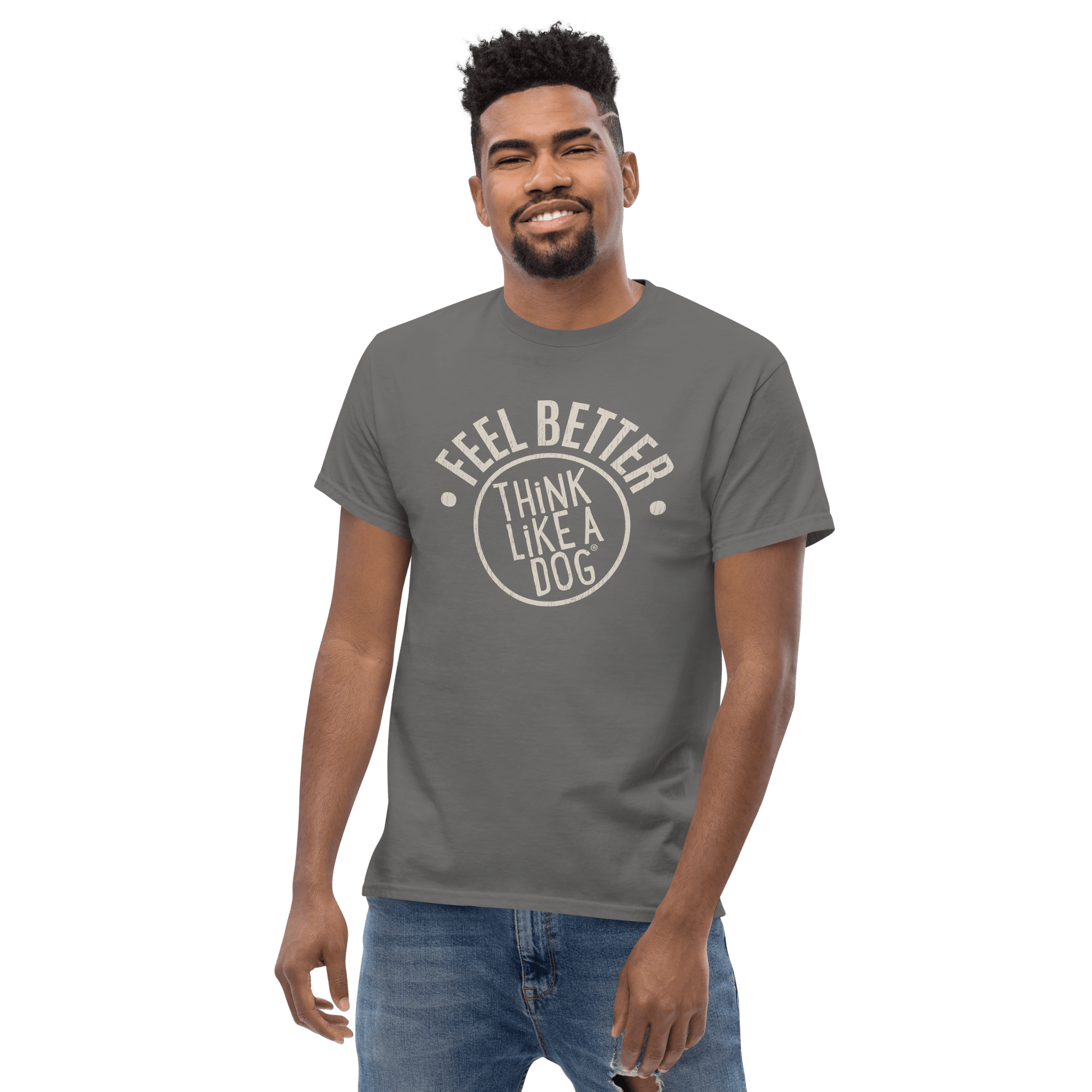 Feel Better Dog Lover T-Shirt with Bold Logo – Comfort for Pet Parents - THiNK LiKE A DOG®