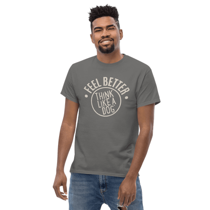 Feel Better Dog Lover T-Shirt with Bold Logo – Comfort for Pet Parents - THiNK LiKE A DOG®