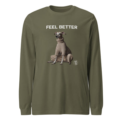 Feel Better Dog - Themed Long Sleeve Shirt - Boost Self - Esteem & Style - THiNK LiKE A DOG®