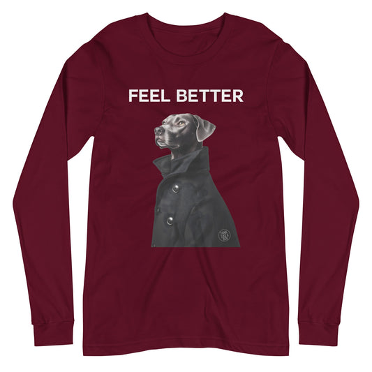 Feel Better Long Sleeve Tee | Jason Dog Lover Apparel - THiNK LiKE A DOG®