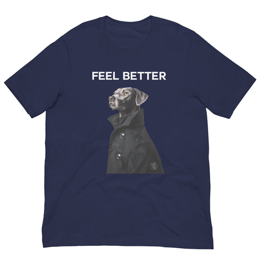 Feel Better T-Shirt | Jason Dog Lover Apparel - THiNK LiKE A DOG®