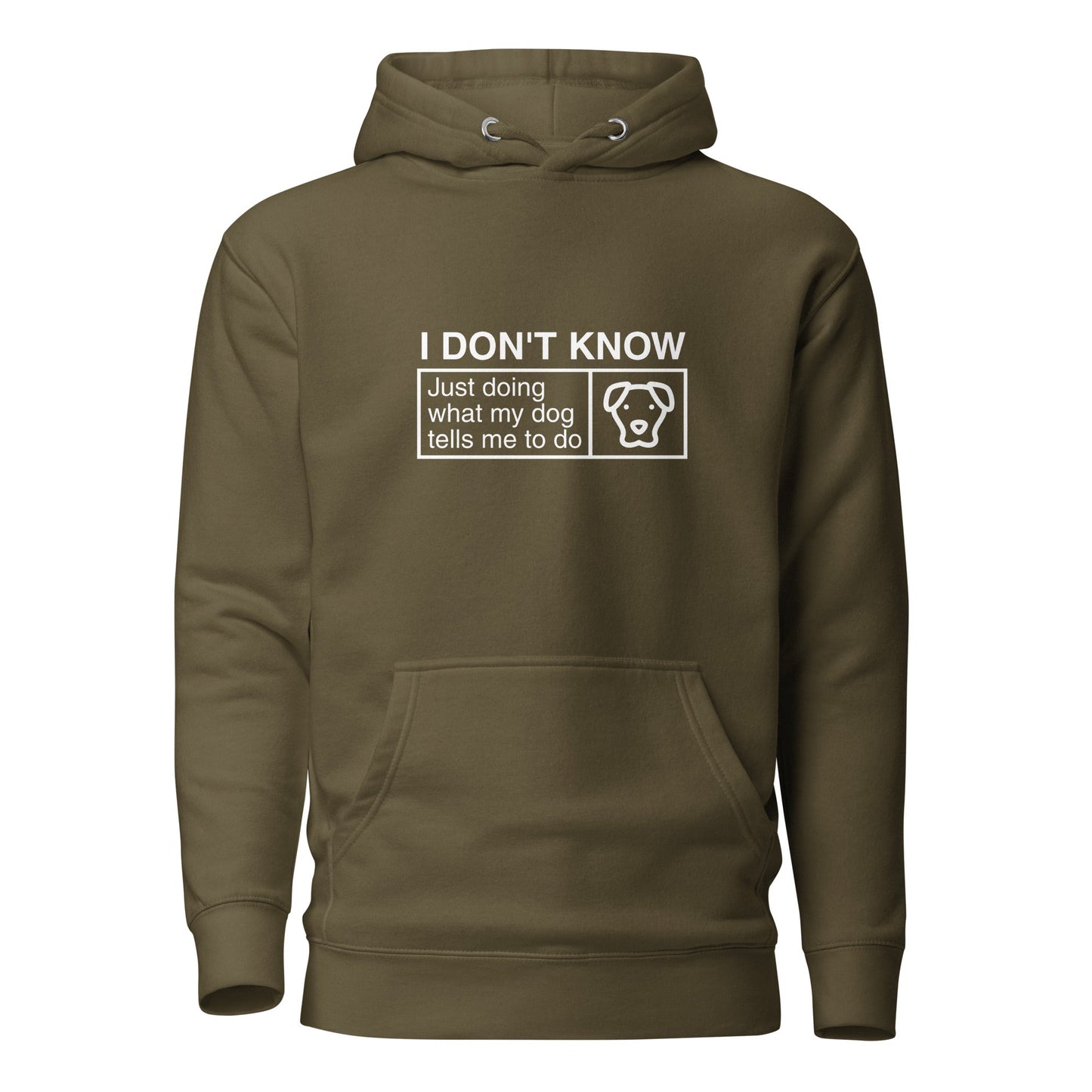 The THiNK LiKE A DOG® Humorous Dog Hoodie features a kangaroo pocket and a playful design with the text "I DON’T KNOW, Just doing what my dog tells me to do" alongside a simple dog icon on the chest. This khaki green hoodie is perfect for anyone who loves quirky and cute dog-themed apparel.