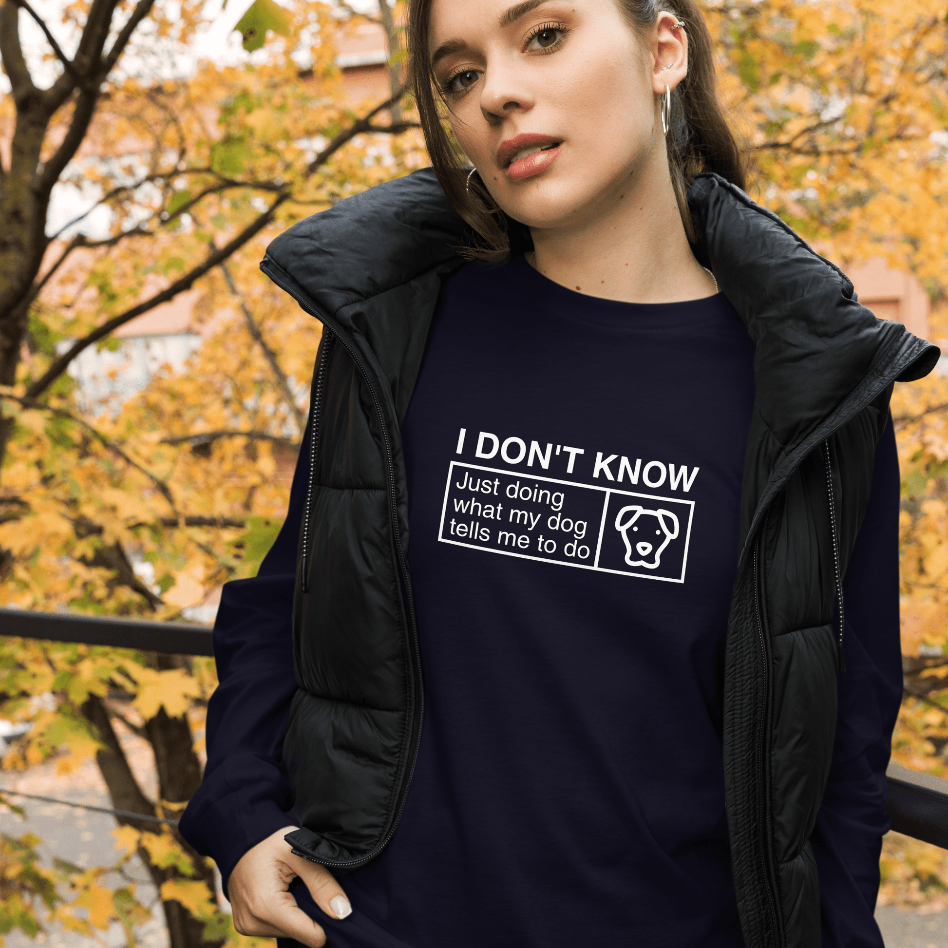 "Just Doing What My Dog Tells Me" Long Sleeve Tee – Fun Dog Lover Apparel - THiNK LiKE A DOG®