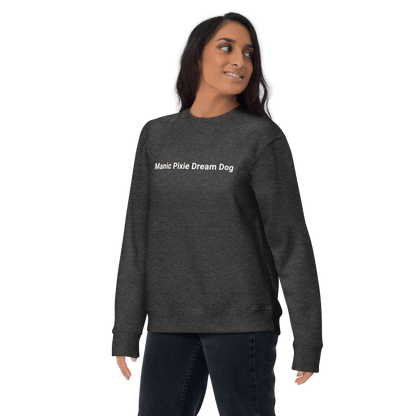 Manic Pixie Dream Dog Navy Sweatshirt – Minimalist & Stylish Tee - THiNK LiKE A DOG®