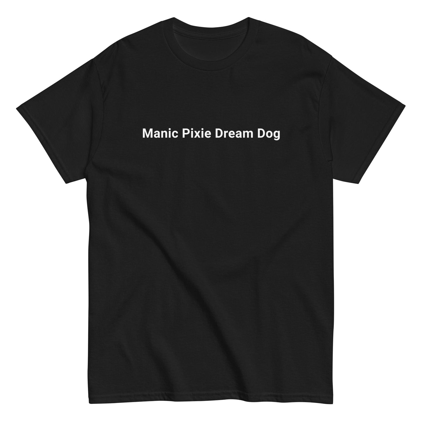 Manic Pixie Dream Dog T-Shirt - Simple Minimalist Dog Lover Design - THiNK LiKE A DOG®