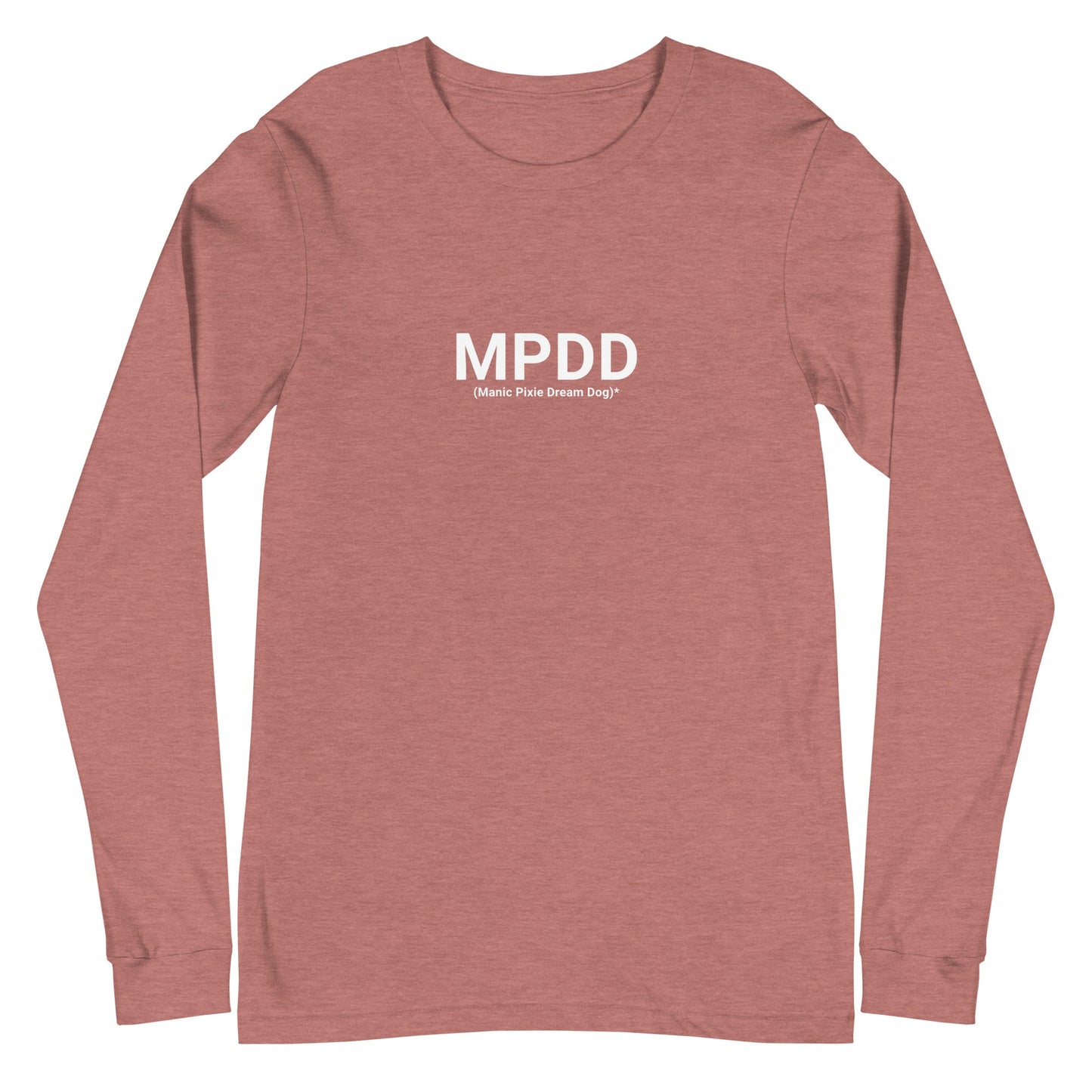 Minimalist Dog - Themed Shirt – MPDD (Manic Pixie Dream Dog) Long Sleeve Tee - THiNK LiKE A DOG®