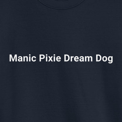 Minimalist Manic Pixie Dream Dog Navy Sweatshirt - Simple & Stylish for Dog Lovers - THiNK LiKE A DOG®