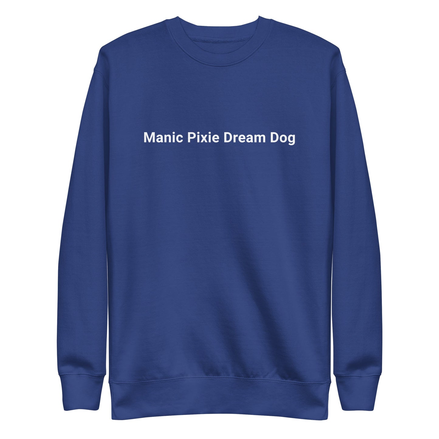 Minimalist Manic Pixie Dream Dog Sweatshirt - Simple and Stylish for Dog Lovers - THiNK LiKE A DOG®