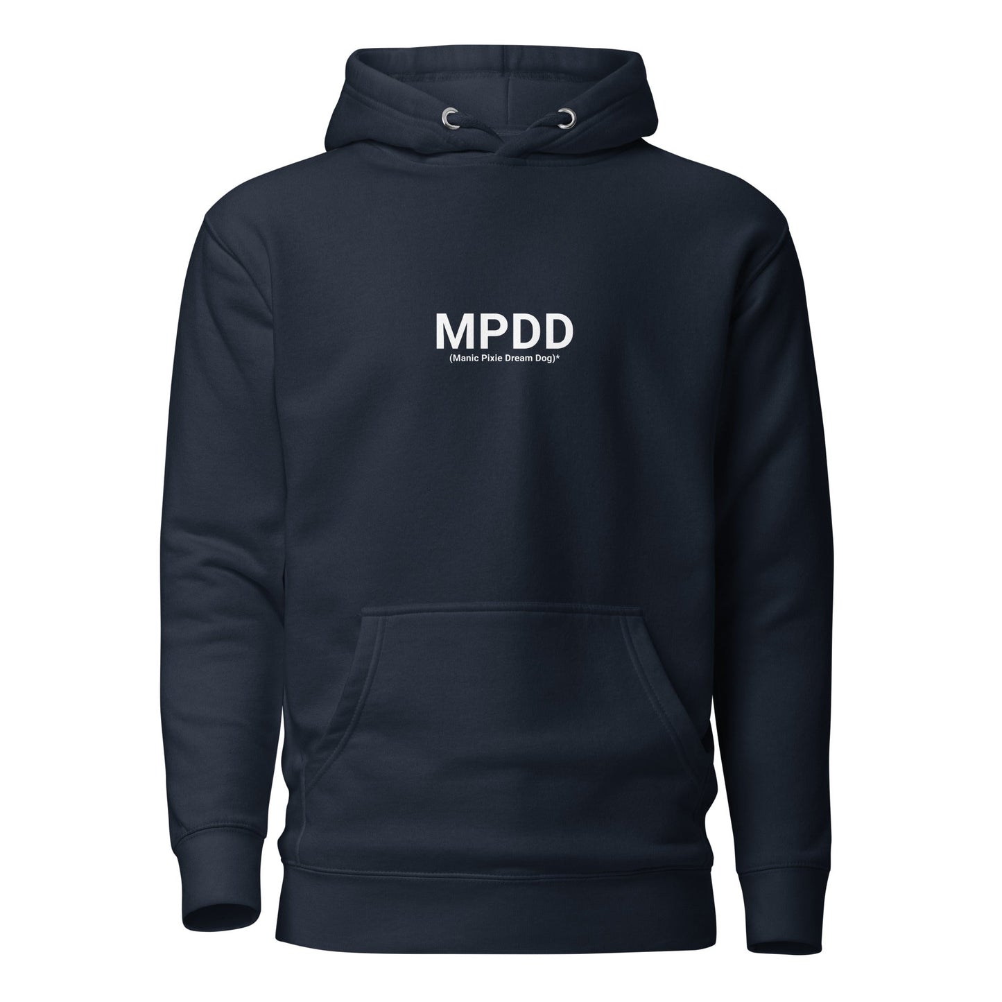 MPDD Hoodie (Manic Pixie Dream Dog) – Minimalist Dog - Themed Apparel - THiNK LiKE A DOG®