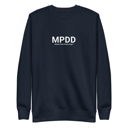 MPDD (Manic Pixie Dream Dog) Definition Sweatshirt - Minimalist & Stylish - THiNK LiKE A DOG®