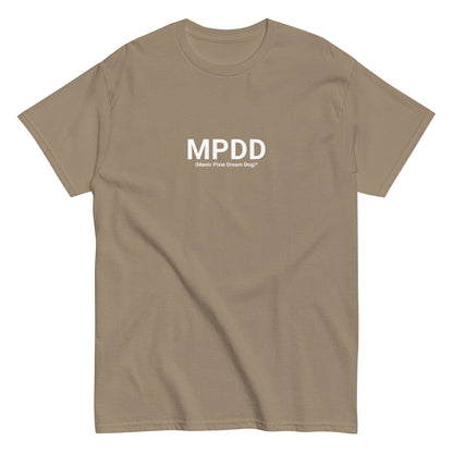 MPDD (Manic Pixie Dream Dog) T-Shirt - Minimalist Dog Lover Apparel - THiNK LiKE A DOG®