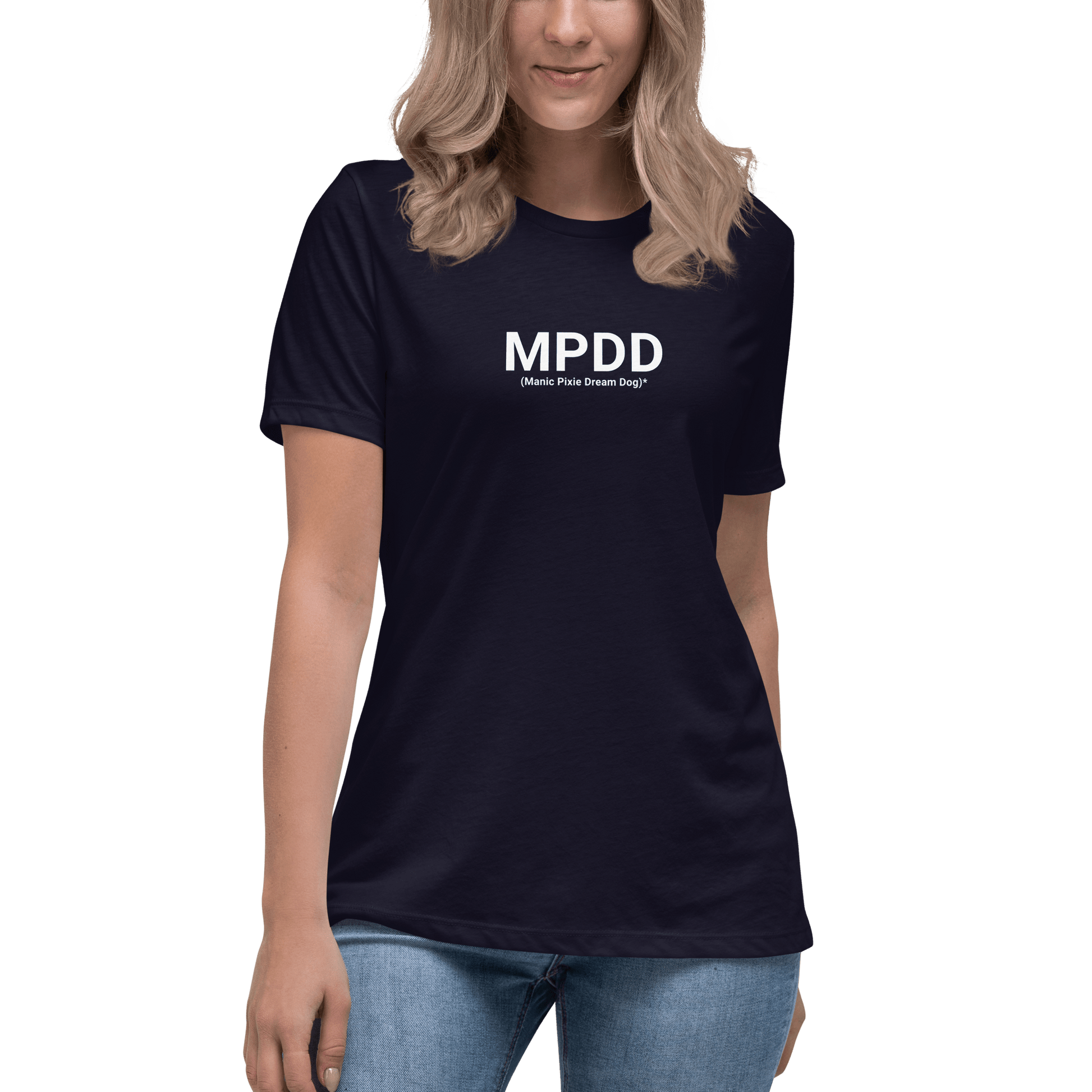 MPDD Women’s T-Shirt | Manic Pixie Dream Dog Definition Tee - THiNK LiKE A DOG®