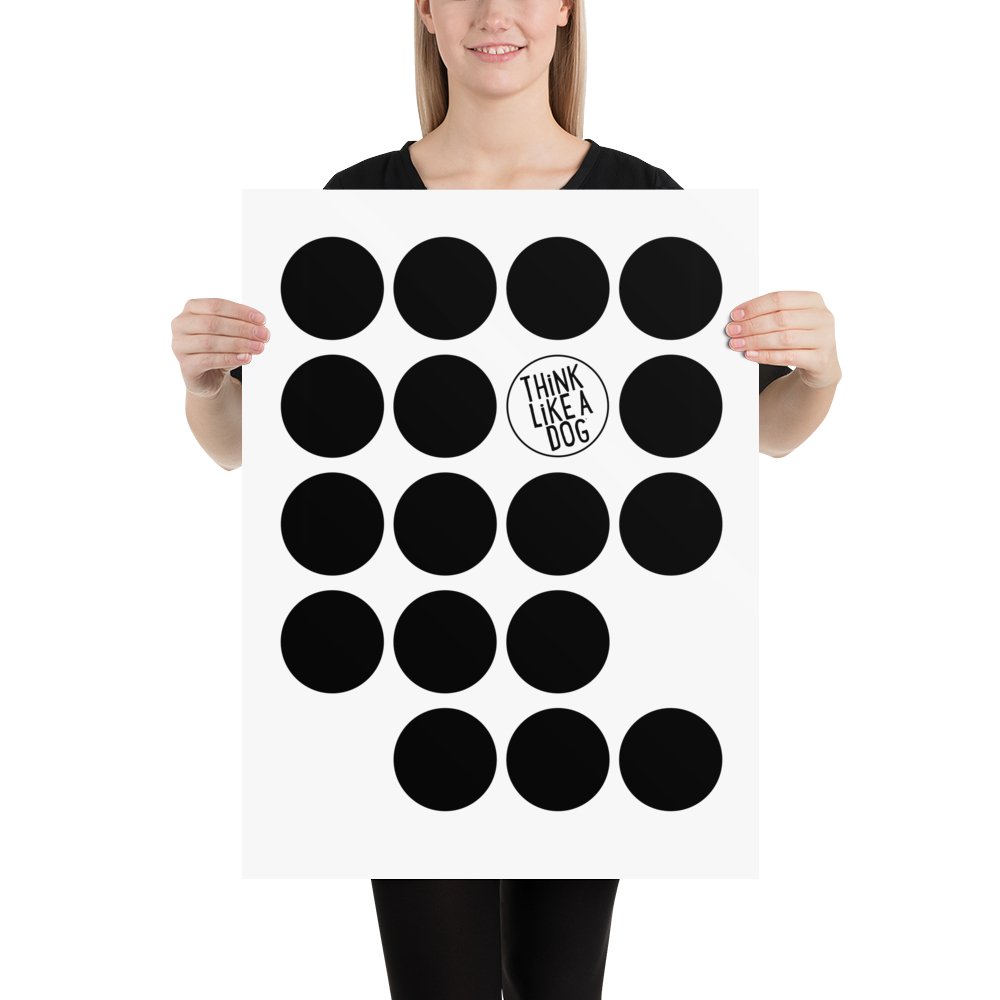 Poster Field Of Spots 18" x 24" - THiNK LiKE A DOG®