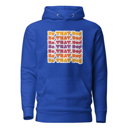 Retro Be THAT Dog Hoodie - '70s Style Unisex Dog Lover Hoodie - THiNK LiKE A DOG®