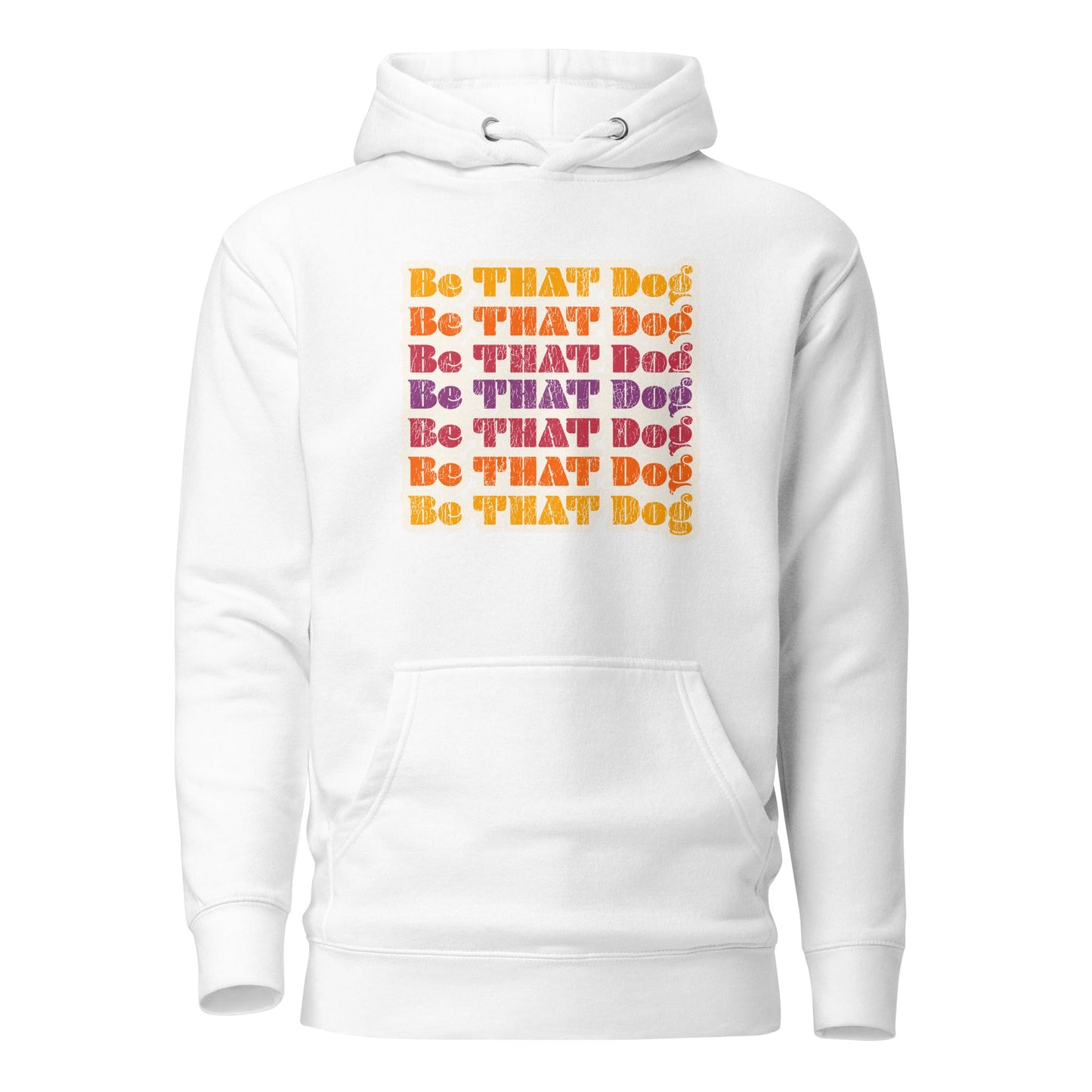 Retro Be THAT Dog Hoodie - '70s Style Unisex Dog Lover Hoodie - THiNK LiKE A DOG®